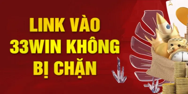 Tổng hợp một số đường link vào sân chơi mới và an toàn