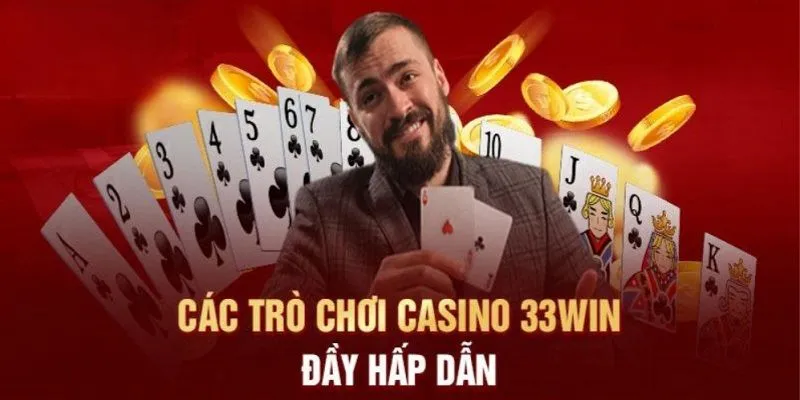 Siêu phẩm nổi bật tại casino 33WIN